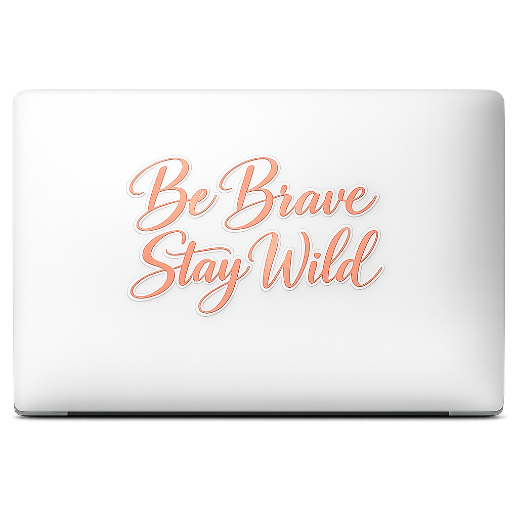 Boho BE BRAVE STAY WILD Sticker Decal Vinyl Laptop Car Window Bumper AUTO Water Bottle Helmets Waterproof