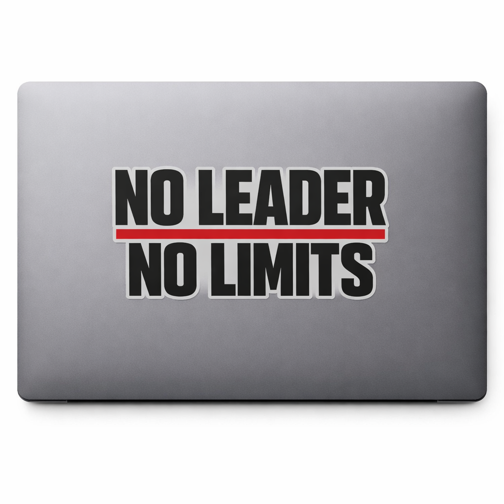 NO LEADER NO LIMITS Sticker Decal Vinyl Laptop Car Window Bumper AUTO Water Bottle Helmets Waterproof