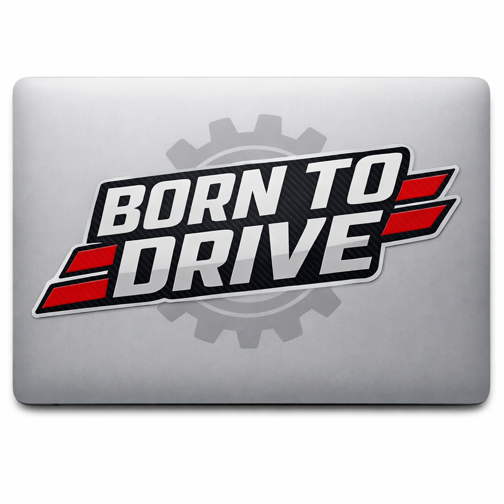 BORN TO DRIVE Sticker Decal Vinyl Laptop Car Window Bumper Truck AUTO Bottle Water Bottle Helmets Waterproof Bold