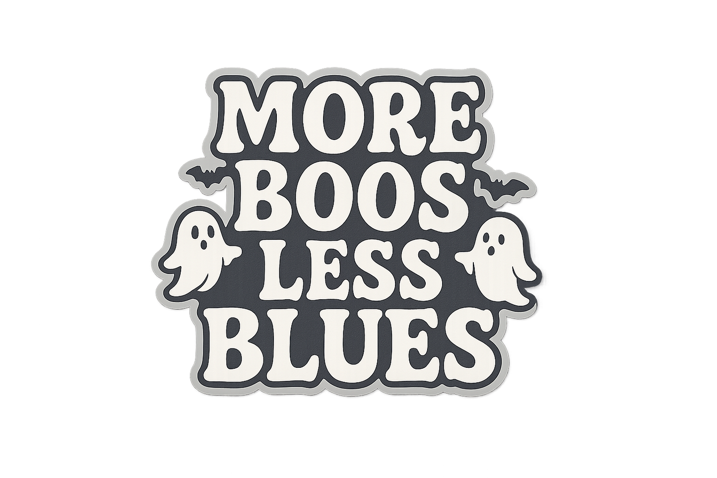More Boos Less Blues Sticker Decal Vinyl Laptop Car Window Bumper AUTO Bottle Helmets Waterproof Halloween