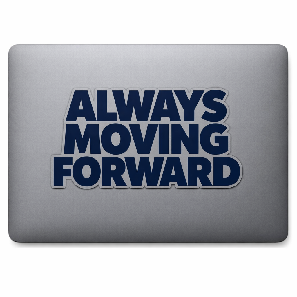 AMF Always Moving Forward Sticker Decal Vinyl Laptop Car Window Bumper AUTO Bottle Water Bottle Helmets Waterproof Quote