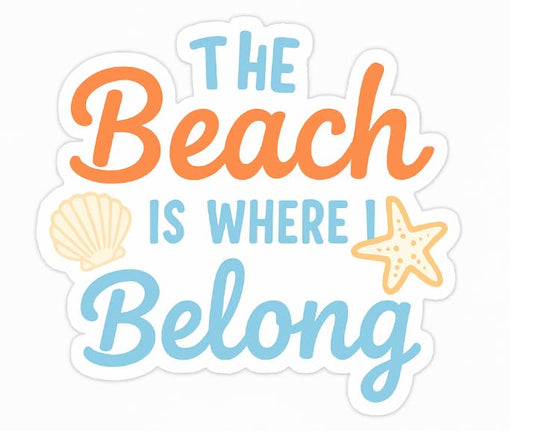 Vinyl sticker: Summer Ocean Decal – The Beach is Where I Belong Sticker for Laptop, Car, Wall, Window, Bumper, Truck, Waterproof Vinyl with Starfish Shell Quote in Blue and Orange – Variation 5