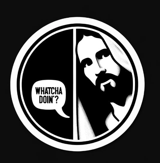Vinyl sticker: "Whatcha Doin?" Jesus Silhouette - White on Black Minimalist Line Art Decal