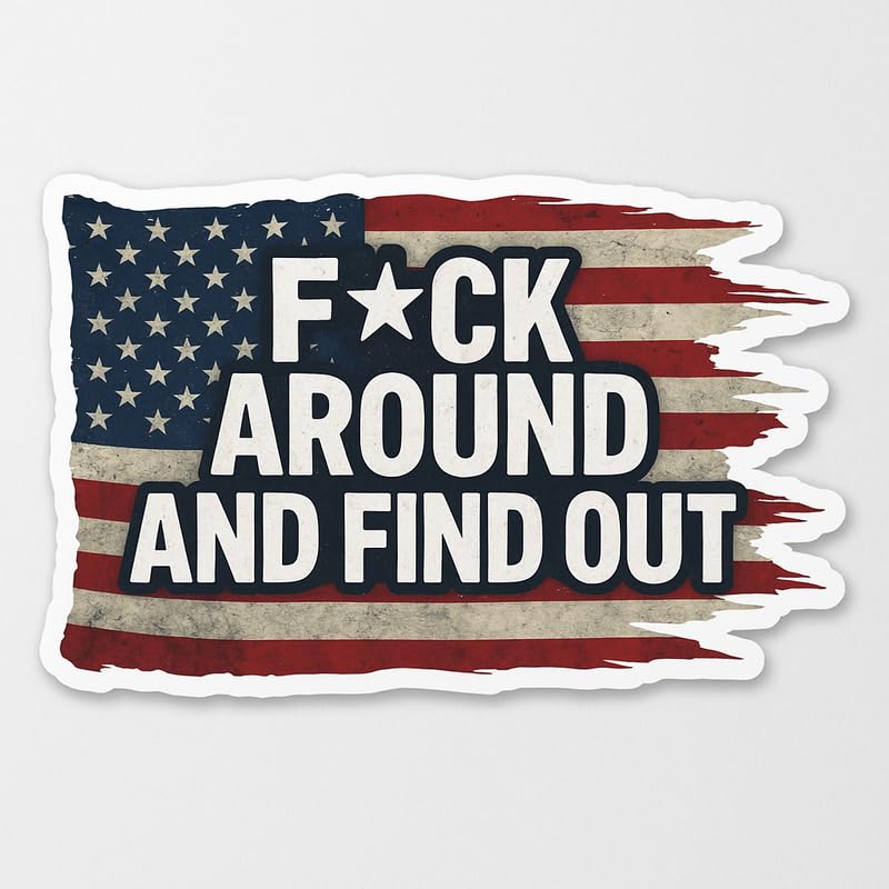 Vinyl sticker: Ripped USA Flag FAFO Sticker – F*CK Around and Find Out Distressed American Flag Vinyl Decal for Laptop, Car, Wall, Window, Bumper, Water Bottle, Truck – Bold Patriotic Style – Variation 6