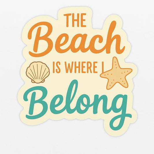Vinyl sticker: Retro Beach Decal – The Beach is Where I Belong Sticker for Laptop, Wall, Car, Window, Bumper, Truck, Waterproof Auto Vinyl with Starfish Shell Graphic in Orange & Teal – Variation 8