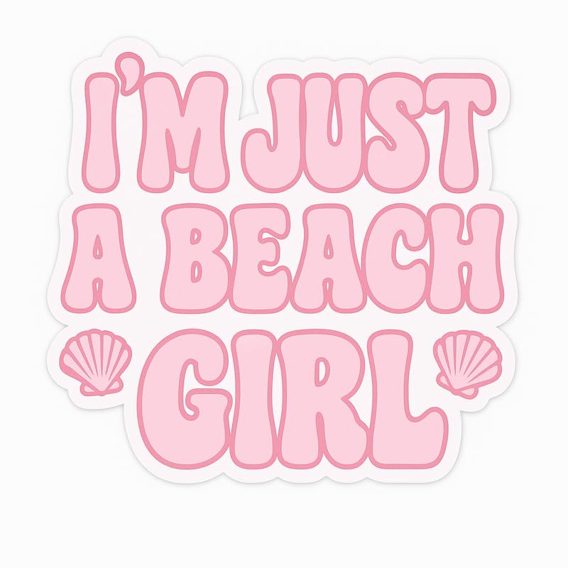 Vinyl sticker: Waterproof “I’m Just a Beach Girl” Sticker – Coastal Aesthetic Vinyl Decal for Laptop, Car, Bumper, Wall, Truck, Auto, Water Bottle, Window – Summer Seashell Quote – Variation 3