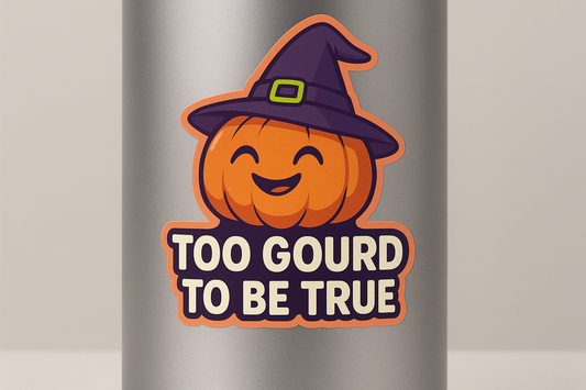 Too Gourd To Be True Pumpkin Witch Hat Sticker Decal Vinyl Laptop Car Window Bumper AUTO Water Bottle Helmets Waterproof