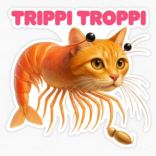 Vinyl sticker: Waterproof Trippi Troppi Sticker for Laptop Wall Car Window Bumper Decal Truck Auto Water Bottle – Cat-Shrimp Fusion with Top Banner Only 4in