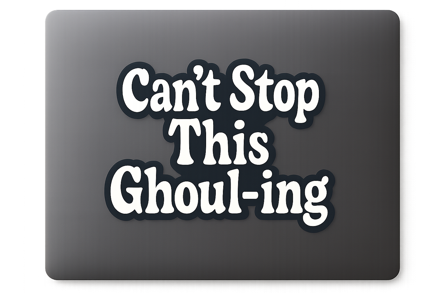Halloween Can’t Stop This Ghoul-ing Sticker Decal Vinyl Laptop Car Window Bumper AUTO Water Bottle Helmets Waterproof