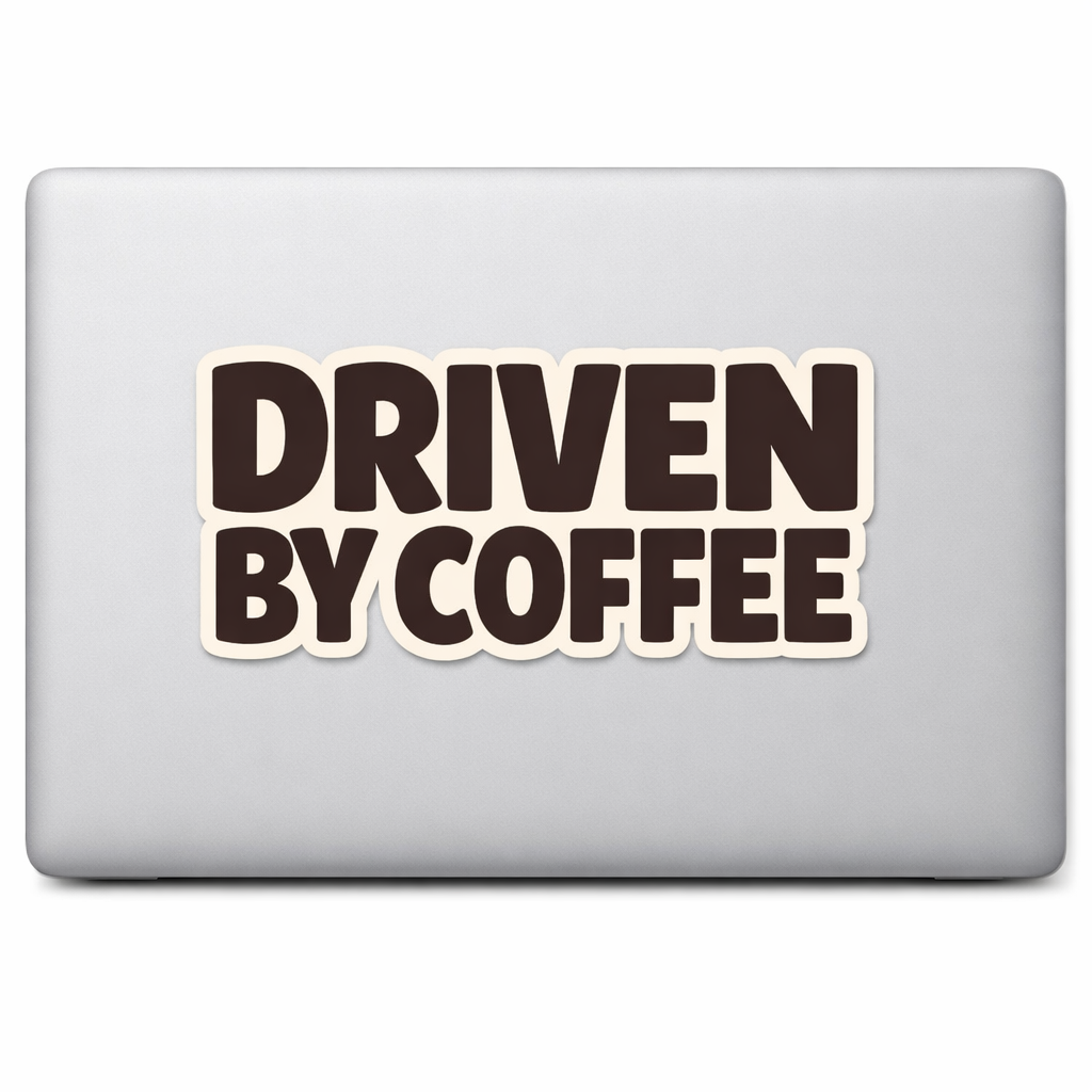 Driven by Coffee Sticker Decal Vinyl Laptop Car Window Bumper AUTO Water Bottle Helmets Waterproof