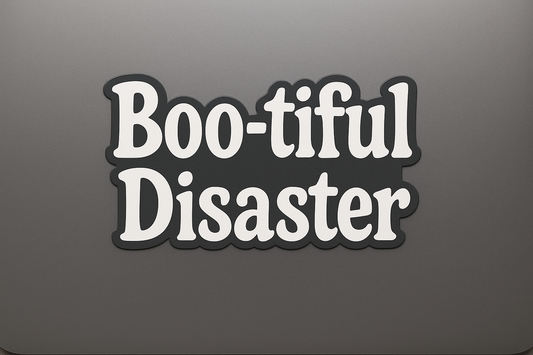 Boo-tiful Disaster Sticker Decal Vinyl Laptop Car Window Bumper AUTO Water Bottle Helmets Waterproof