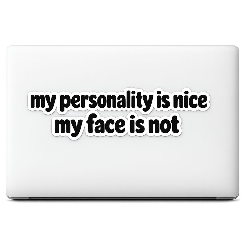 Sticker Decal Vinyl Laptop Car Window Bumper AUTO Water Bottle Helmets Waterproof Text Phrase Bold Typographic