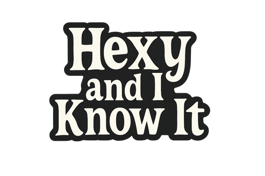 Halloween Hexy and I Know It Sticker Decal Vinyl Laptop Car Window Bumper AUTO Bottle Water Bottle Helmets Waterproof