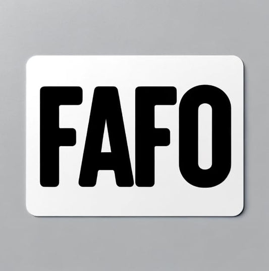 Vinyl sticker: FAFO Classic Black Decal – Bold Minimalist Design, Perfect for Laptops, Cars, Windows (4)