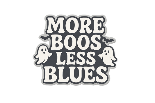 More Boos Less Blues Sticker Decal Vinyl Laptop Car Window Bumper AUTO Bottle Helmets Waterproof Halloween