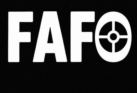 Vinyl sticker: FAFO Sticker – Transfer Vinyl Decal for Laptop, Wall, Car, Window, Bumper, Truck, Auto, Water Bottle – White Monochrome FAFO Variation 4