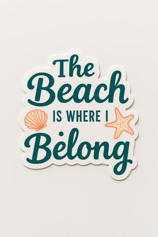 Vinyl sticker: Modern Ocean Quote Sticker – The Beach is Where I Belong Decal for Laptop, Car, Wall, Window, Bumper, Waterproof Vinyl with Coral Starfish and Teal Shell Design – Variation 9