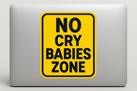USA No Cry Babies Zone Sticker Decal Vinyl Laptop Car Window Bumper AUTO Water Bottle Helmets Waterproof