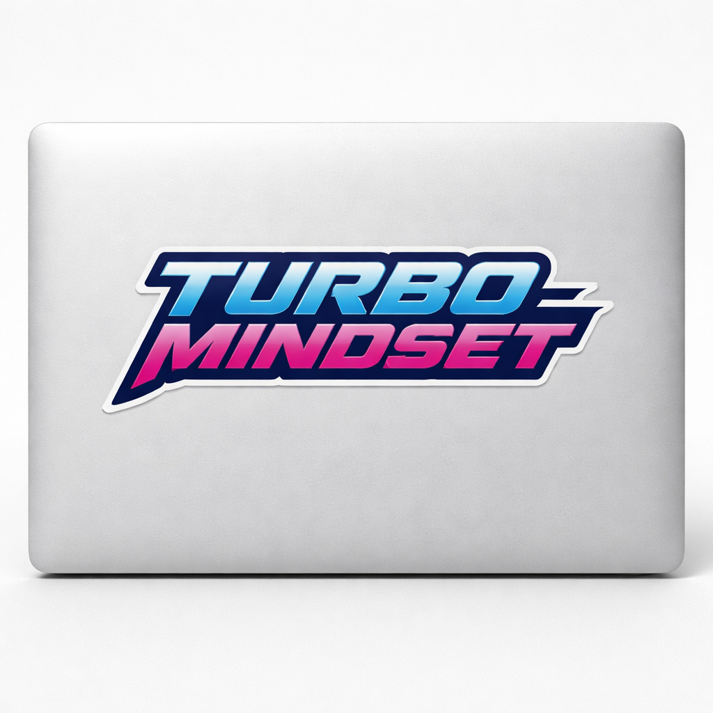 Turbo Mindset Sticker Decal Vinyl Laptop Car Window Bumper AUTO Water Bottle Helmets Waterproof Racing Font