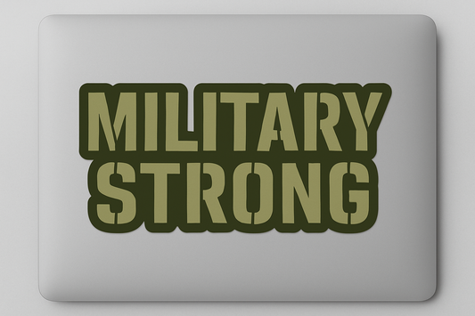 MILITARY STRONG Sticker Decal Vinyl Laptop Car Window Bumper AUTO Water Bottle Helmets Waterproof USA