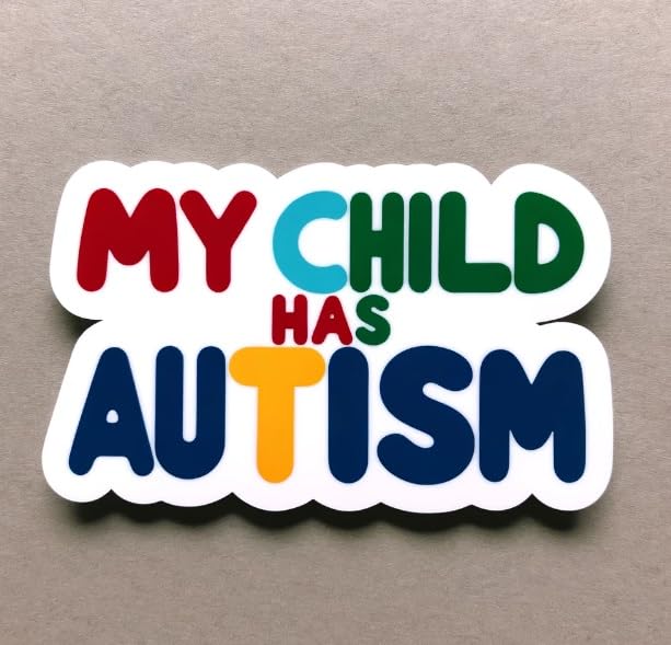 Vinyl sticker: My Child Has Autism - Supportive Awareness Sticker in Vibrant Colors