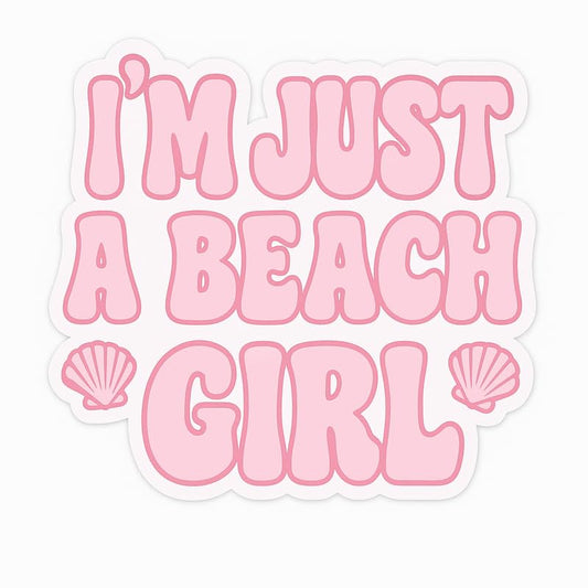 Vinyl sticker: Waterproof “I’m Just a Beach Girl” Sticker – Coastal Aesthetic Vinyl Decal for Laptop, Car, Bumper, Wall, Truck, Auto, Water Bottle, Window – Summer Seashell Quote – Variation 3