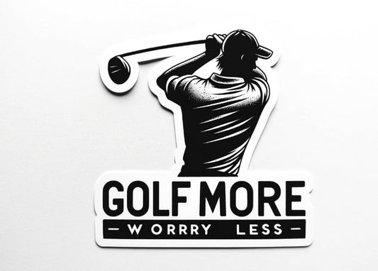 Vinyl sticker: Close-Up Golfer Silhouette Sticker 'Golf More, Worry Less' - Minimalist Black and White Design, Waterproof Decal for Sports Enthusiasts (6)