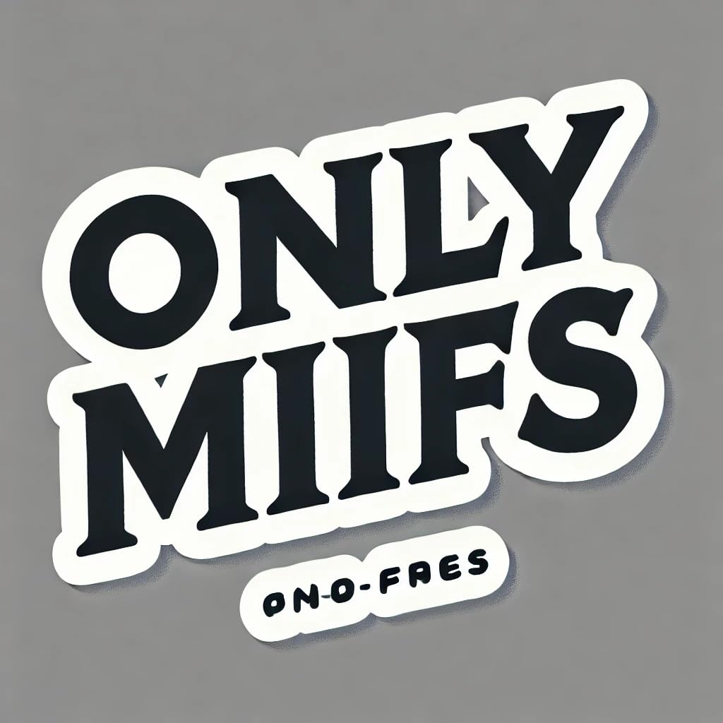 Vinyl sticker: ONLY MILFS Simple Bold Black Text inclined Sticker for Laptop, Wall, Car, Window, Bumper, Decal, Truck, Waterproof, Auto, Water Bottle