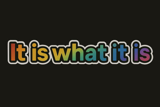 Vinyl sticker: Waterproof Long Sticker for Laptop Wall Car Window Bumper Vinyl Decal Auto Truck Water Bottle with “It is What It is” Horizontal One-Line Rainbow Gradient Quote Design