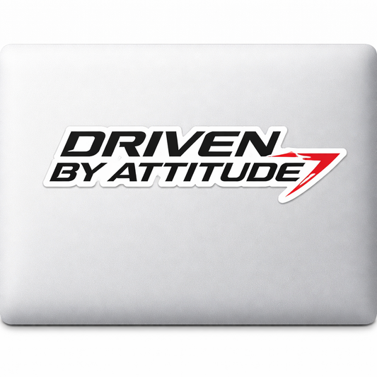 DRIVEN BY ATTITUDE Sticker Decal Vinyl Laptop Car Window Bumper AUTO Water Bottle Helmets Waterproof Racing