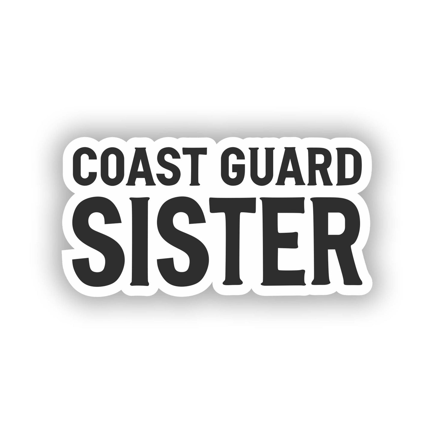 Vinyl sticker: Coast Guard Sister Sticker Decal for Laptop, Car, Window, Bumper, Truck, Waterproof Vinyl, Auto, Water Bottle, and More (4)