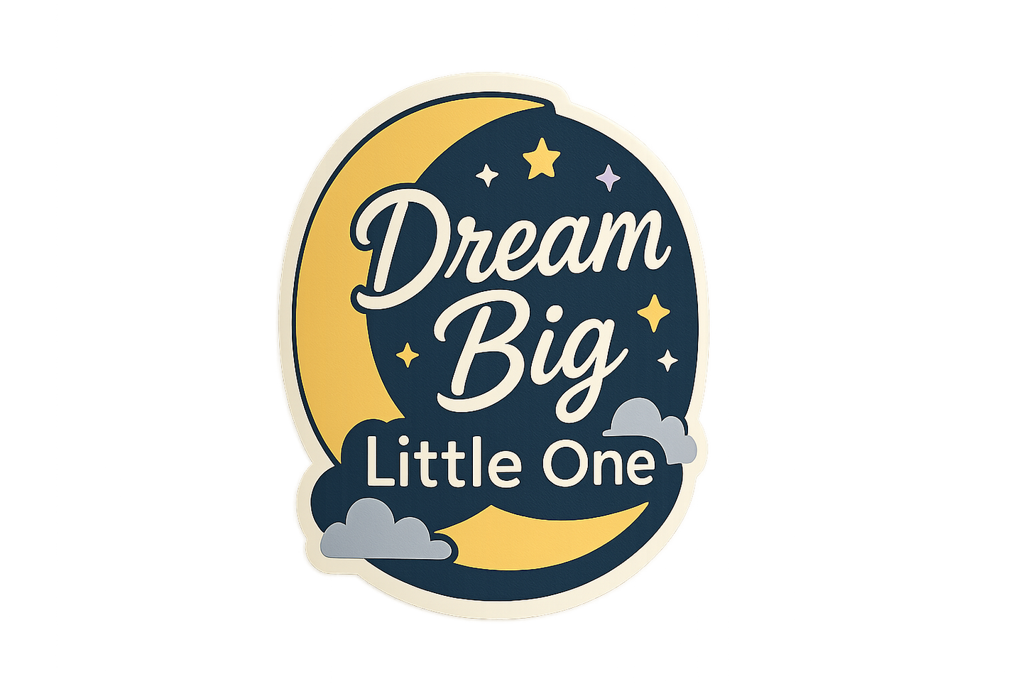 Dream Big Little One Moon Sticker Decal Vinyl Laptop Car Window Bumper AUTO Water Bottle Helmets Waterproof