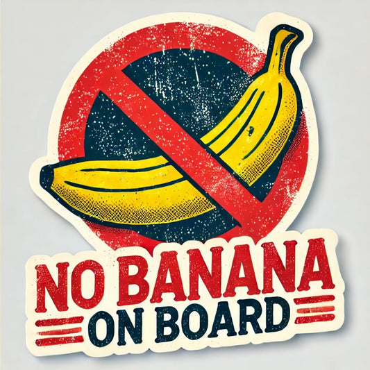 Vinyl sticker: "No Banana on Board Grunge Waterproof Car Bumper Sticker Decal for Truck, Laptop, Window, Auto, and Water Bottle"