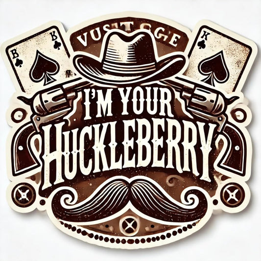 Vinyl sticker: "I'm Your Huckleberry" Sticker Decal for Laptop, Wall, Car, Window, Bumper, Waterproof Auto, and Water Bottle - Vintage Western Style with Playing Cards and Mustache (4)