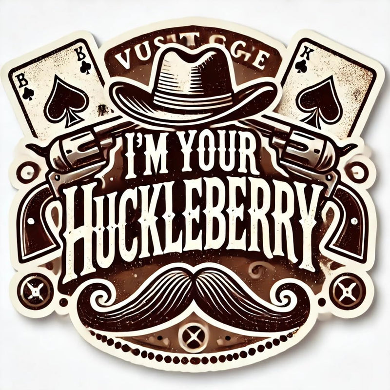 "I'm Your Huckleberry" Sticker Decal for Laptop, Wall, Car, Window, Bumper, Waterproof Auto, and Water Bottle - Vintage Western Style with Playing Cards and Mustache (4)