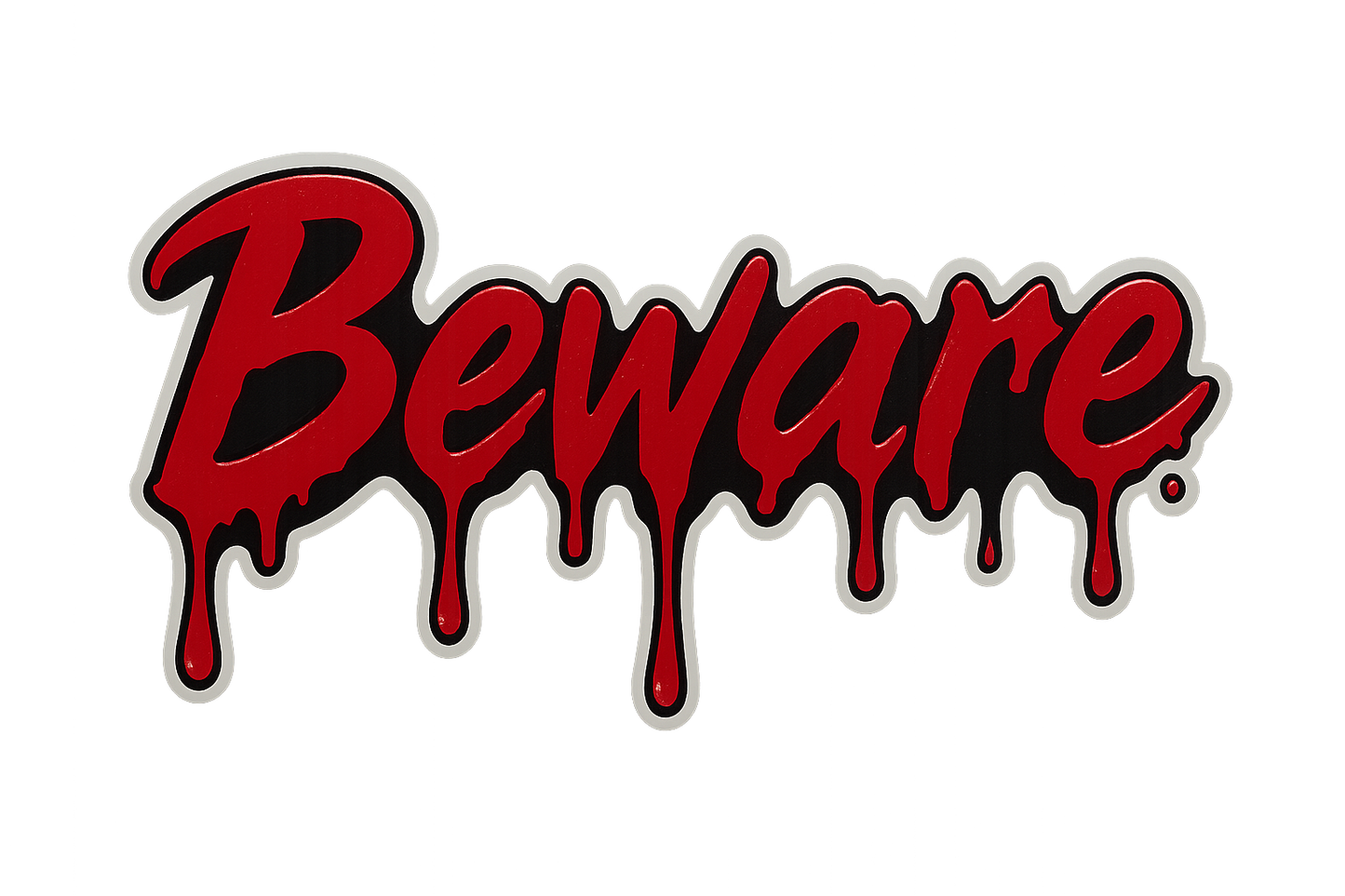 Beware Sticker Decal Vinyl Laptop Car Window Bumper AUTO Water Bottle Helmets Waterproof