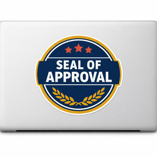Approval Badge Sticker Decal Vinyl Laptop Car Window Bumper AUTO Water Bottle Helmets Waterproof