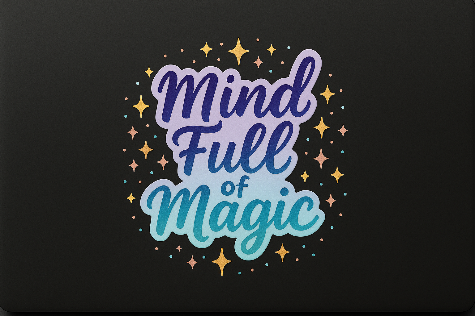 Mind Full Magic Sticker Decal Vinyl Laptop Car Window Bumper AUTO Water Bottle Helmets Waterproof Sparkles