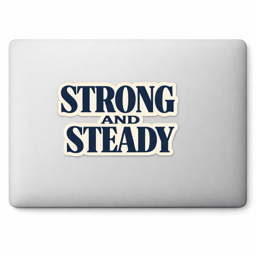 SS Strong and Steady Sticker Decal Vinyl Laptop Car Window Bumper AUTO Water Bottle Helmets Waterproof Bold Typeface