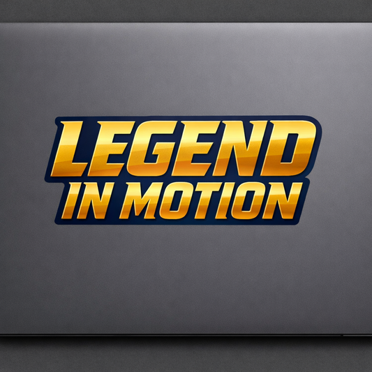 Legend in Motion Sticker Decal Vinyl Laptop Car Window Bumper AUTO Water Bottle Helmets Waterproof Font Design