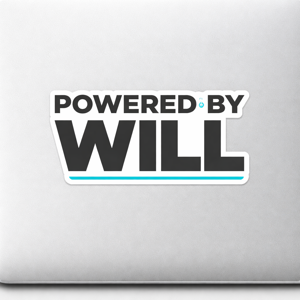 POWERED BY WILL Sticker Decal Vinyl Laptop Car Window Bumper AUTO Water Bottle Helmets Waterproof USA