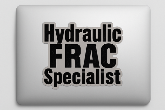 Hydraulic FRAC Specialist Sticker Decal Vinyl Laptop Car Window Bumper AUTO Water Bottle Helmets Waterproof
