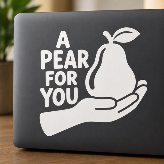 “A PEAR FOR YOU” appears beside a broad hand offering a single pear, creating a friendly white decal with a simple neighborhood generosity message.